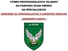 VYHLÁSNIE VÝBERU PROFESIONÁLNYCH VOJAKOV DO PRÁPORU ISTAR PREŠOV